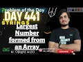 D-441 Largest Number formed from an Array GFG POTD Geeks for Geeks Problem of the Day 03 Mar