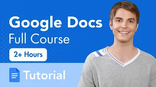 Google Docs Full Course Tutorial 2026