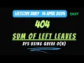 Leetcode 404 Sum of Left Leaves Trees DSA in Java