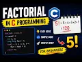 C Program to Find Factorial of a Number Easy Hindi Explanation
