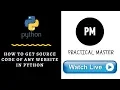 Using Urllib Module in Python Get Source Code of Any Website