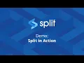 Demo Split In Action