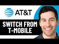 HOW TO SWITCH FROM T-MOBILE TO AT T 2026 FULL GUIDE