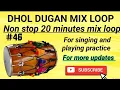 DHOLAK DUGAN MIX LOOP II DHOLAK TABLA DUGAN LOOP II FAST KAHARWA LOOP II