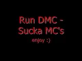 Run DMC Sucka MC's uncut