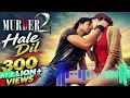 Haal-E-Dil |Emraan HashmiX| Murder 2 |Heart Touching SadSong