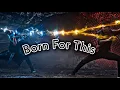 Lagu Born for This//Shang Chi vs Wenwu