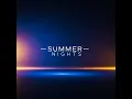 Download Lagu SUMMER NIGHTS
