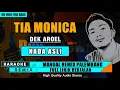 Download Lagu TIA MONIKA - DEK AROEL (NADA ASLI) KARAOKE REMIX PALEMBANG 2025