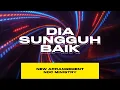 Download Lagu Dia Sungguh Baik [RE-ARRANGEMENT] | NDC Ministry