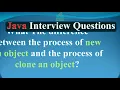New and object VS clone an object JAVA INTERVIEW QUESTIONS