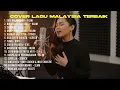 Lagu Cover Lagu Malaysia Terbaik Akustik | Enak Didengar \u0026 Paling Populer #lagumalaysia