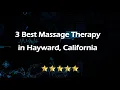 3 Best Massage Therapy in Hayward California Massage Studios