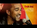 Dub Inc - Chaque Nouvelle Page - Reggae en PelaGatos
