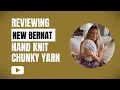 New Bernat Yarn Review