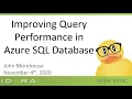 Geek Sync Improving Query Performance in Azure SQL Database