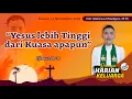 RHK 13 November 2025 | “Yesus lebih Tinggi dari Kuasa apapun” | Efesus 1:20-21