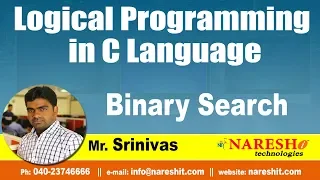 Binary Search Logical Programming in C by Mr Srinivas
