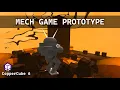 Mech Game Prototype - Day 1