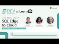 Keynote SQL Edge to Cloud SQL Server Azure SQL Conference Orlando 2021