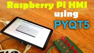 Raspberry Pi HMI Project using PYQT5 Software designing and programming GUI application Python