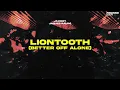 Download Lagu Jaxomy x Jaques Raupé - Liontooth (Better Off Alone)