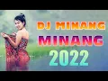 Download Lagu DJ MINANG TERBARU 2022 NONSTOP  || DJ MINANG FULL BASS 2022