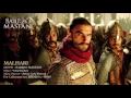 Malhari | Full Audio Song | Bajirao Mastani | Ranveer Singh | Vishal Dadlani | Sanjay Leela Bhansali