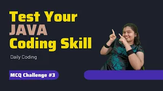 MCQ-3 Tricky Java Coding Questions with Solution Core Java Interview Preparation