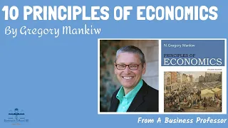 10 principles of economics gregory mankiw from a business professor