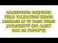 Required field validation error message in VF Page using Javascript No Alert box or Popup s