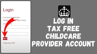 Tax Free Childcare Login - How to Sign in to Childcare Tax Free Provider EASY