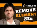 Remove Element - Q 27