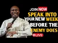 [Monday 8th December, 2025] SPEAK INTO YOUR NEW WEEK BEFORE THE ENEMY DOES - Apostle Joshua Selman