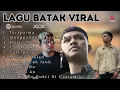 Download Lagu playlist batak viralll ayok subscriber siapa ajah ni artiss favorite kamu