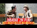 Download Lagu DIBAYAR 2M PUN , ZIAN OGAH BALIK KE ZIGAZ !!!