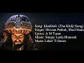 "Khalibali" Full Song With Lyrics ▪ Shivam Pathak, Shail Hada ▪ Padmaavat ▪ Ranveer Singh ▪ SLB