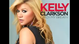 Download Kelly Clarkson - Catch My Breath (Audio) MP3