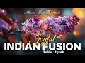 Lagu Indian Instrumental Joyful Fusion | Festive Circuit – Tabla \u0026 Happy Synths – Happy Deep Work \u0026 Study