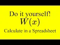 Make your own Lambert W Calculator in a spreadsheet