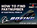 HOW TO FIND PARTNUMBER IN BOEING AIRCRAFT PART 1