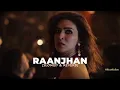 RAANJHAN - Do Patti (SLOWED & REVERB) | Parampara Tandon | Blessed SlowBeats