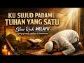 Lagu KU SUJUD PADAMU TUHAN YANG SATU 🌙 Slow Rock Melayu Penuh Renungan Iman