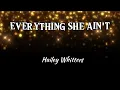 Hailey Whitters - EVERYTHING SHE AIN'T ( Lyrics )