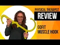 Physical Therapist Review of GoFit Muscle Hook