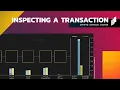 Inspecting a Transaction - The Crypto Curious Course