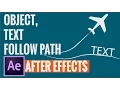 After Effects TEXT l OBJECT FOLLOW PATH and auto orient