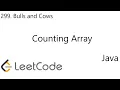 LeetCode 299 Bulls and Cows Counting Java