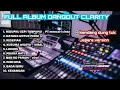 Download Lagu FUL ALBUM DANGDUT GLERR DUNG TUK CLARITY