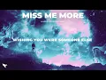 H4RRIS & Lexi Scatena - Miss Me More (Lyrics)